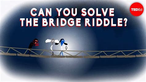 Can you solve the bridge riddle? - Alex Gendler - YouTube