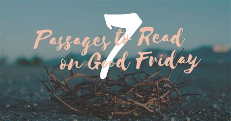 7 Passages to read on Good Friday | Mountain Life Church