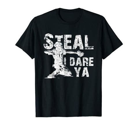 #funnyshirts Steal I Dare Ya Funny Baseball Softball Catcher Black T-Shirt S-3XL | Softball ...