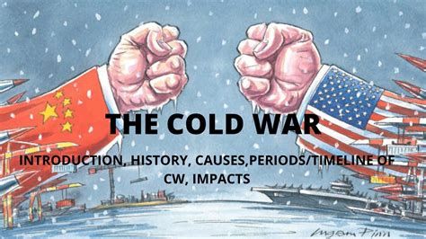 THE COLD WAR | INTRODUCTION | BACKGROUND |CAUSES | IMPACTS | TIMELINE OF CW | WORLD AFTER COLD ...