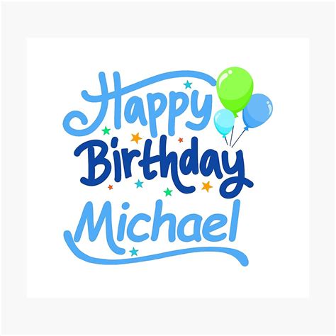 "Happy Birthday Michael" Photographic Print by PM-Names | Redbubble