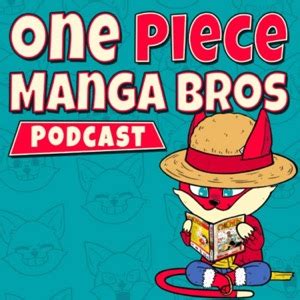 Enies Lobby Arc - One Piece Manga Bros Podcast (Featuring Merphy Napier) - One Piece Manga Bros ...