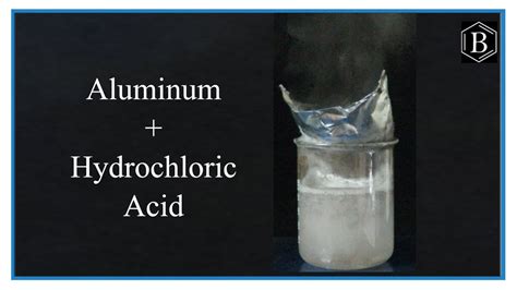 Reaction of Aluminum and Hydrochloric acid (concentrated) - YouTube