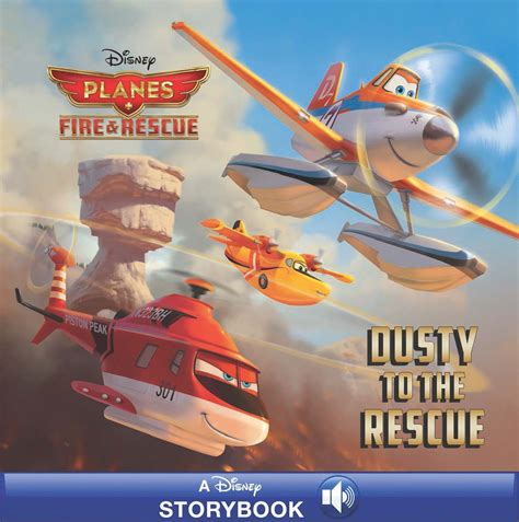 Planes Fire & Rescue: Dusty to the Rescue | Disney Books | Disney ...