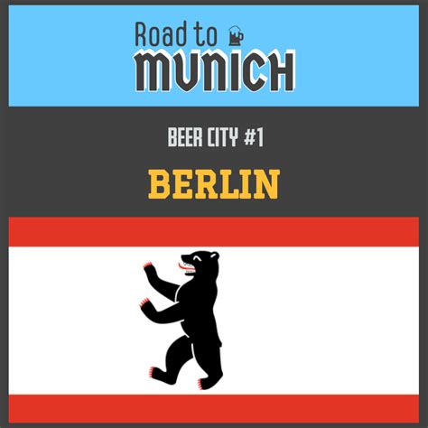 The Road to Munich: Berlin - BeerNav