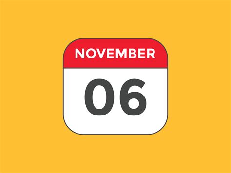 november 6 calendar reminder. 6th november daily calendar icon template ...