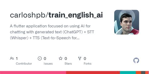 GitHub - carloshpb/train_english_ai: A flutter application focused on using AI for chatting with ...