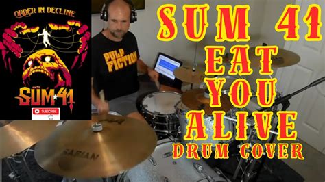 Sum 41 - Eat You Alive (Drum Cover) - YouTube