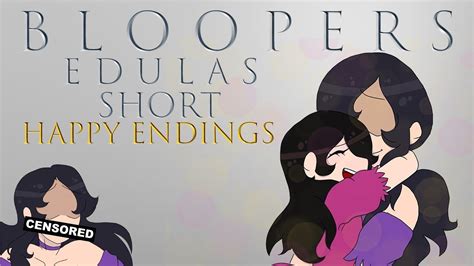 HOLY- BLEEP! | BLOOPERS 1 | EDULAS SHORT - HAPPY ENDINGS - YouTube