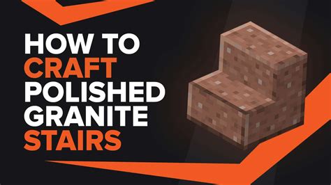 How To Make Polished Granite Stairs In Minecraft