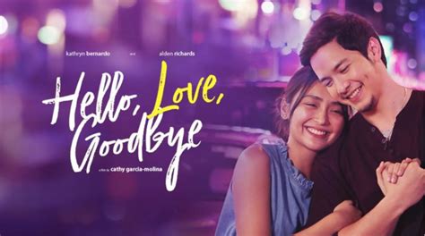 Alden Richards, Kathryn Bernardo's Hello, Love, Goodbye re-screens in Vietnam ...