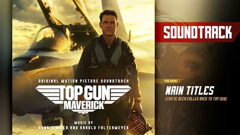 Top Gun: Maverick 💿 Main Titles (You’ve Been Called Back to Top Gun ...