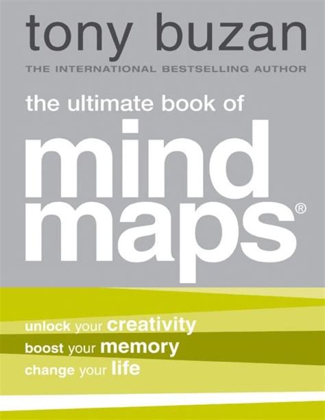 The Ultimate Book of Mind Maps by Tony Buzan: Unlock Your Creativity