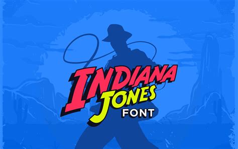 Indiana Jones Font: History And Free Download Options