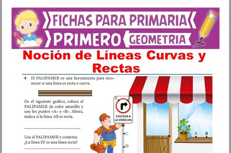 Noción de Líneas Curvas y Rectas para Primer Grado de Primaria – 2023