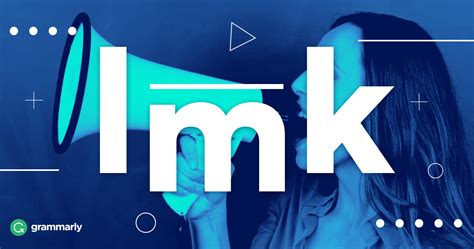 What Does Lmk Mean? | Grammarly