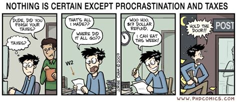 PHD Comics: Procrastination and Taxes