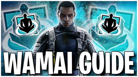 How To Play Wamai! Operator Guide 2022! - Rainbow Six Siege - YouTube