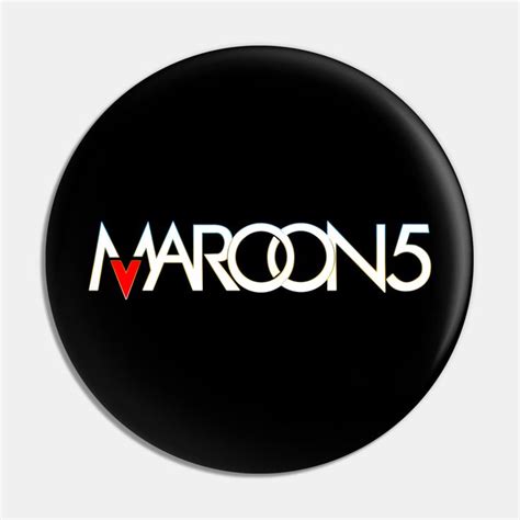 Maroon 5 Logo Pin