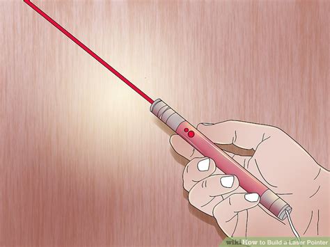 How to Build a Laser Pointer: 8 Steps (with Pictures) - wikiHow