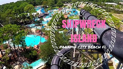 Shipwreck Island Waterpark Panama City Beach FL - YouTube