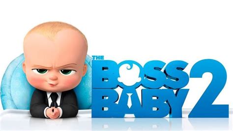 The Boss Baby 2: Here’s The Release Date And other Updates For Your ...