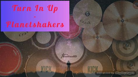 Turn In Up - Planetshakers: Real Drum! - YouTube