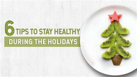 How to stay Healthy during the Christmas Holidays