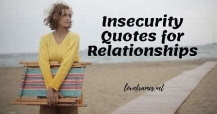 100 Insecurity Quotes for Relationships