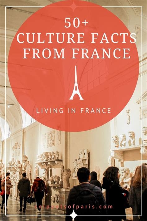 French Culture: 56 Facts And Tidbits From France | Snippets Of Paris