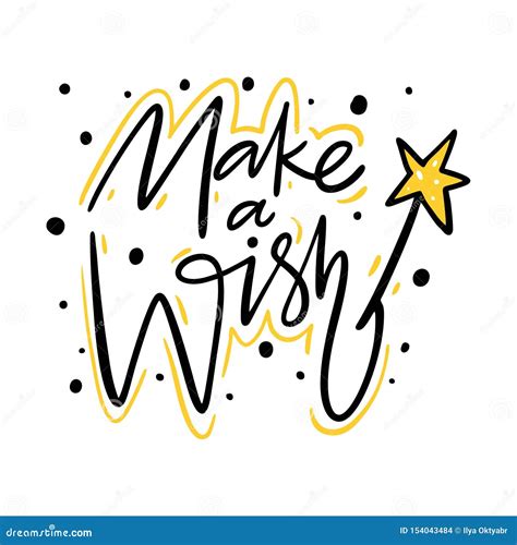 Make a Wish. Hand Drawn Vector Lettering and Illustration Stock ...