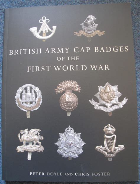 British Army Cap Badges Of The First World War Peter Doyle ...