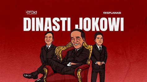 Membangun Dinasti Politik Ala Jokowi - ERA.ID