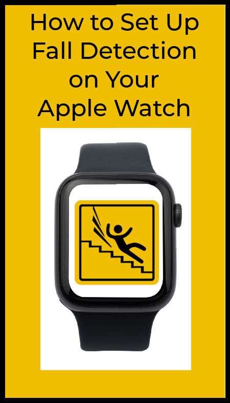 How to Set Up Fall Detection on Your Apple Watch » The Wonder of Tech