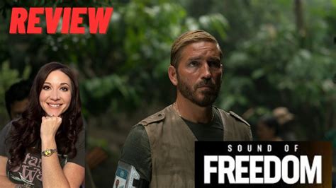 Sound of Freedom Review | A Movie With A Message We Can All Support | - ehkou.com