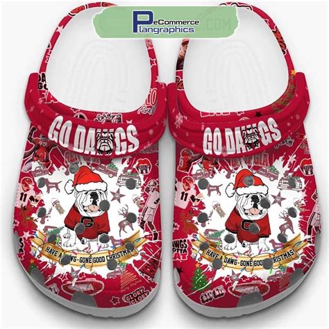 Georgia Bulldogs Go Dawgs Have A Dawg Gone Good Christmas Crocs Shoes ...