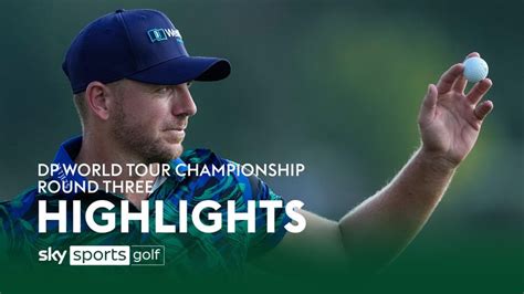 DP World Tour Championship | Day Three highlights | Golf News | Sky Sports