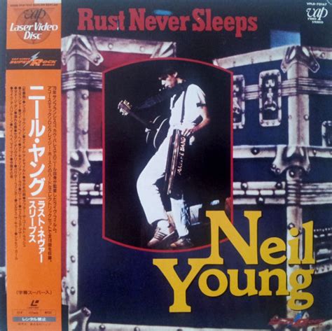 Neil Young – Rust Never Sleeps (1991, CLV, Laserdisc) - Discogs