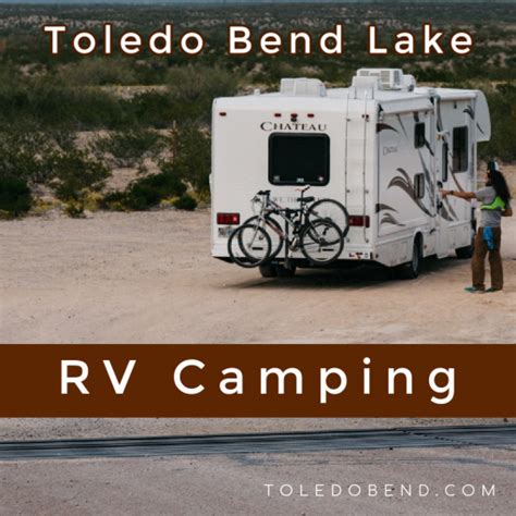 Toledo Bend Lake: Places Accessible For RV Camping