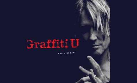 Keith Urban Release GRAFFITI U April 27 | Country Music Rocks