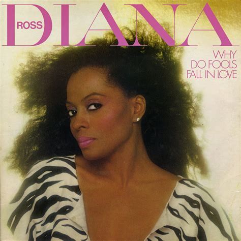 I Got Your Back!: Diana Ross - Why Do Fools Fall In Love 1981