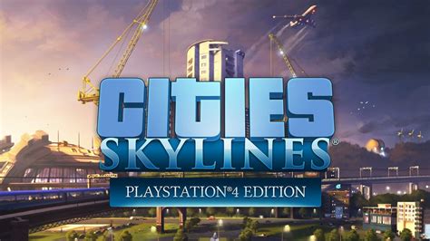 Cities: Skylines – Review (PS4) | Handsome Phantom