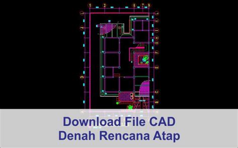 Download Denah Rencana Atap File Autocad Via Google Drive - Arsimedia