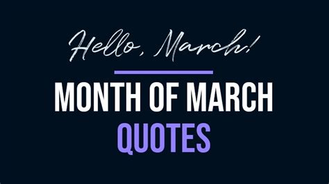 Month of March Quotes