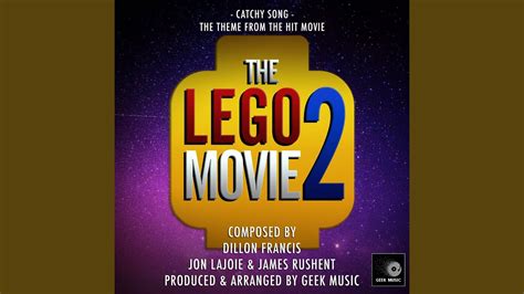 The Lego Movie 2 - Catchy Song - Main Theme - YouTube