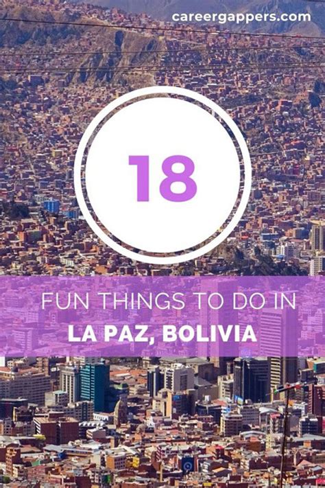 18 fun things to do in La Paz, Bolivia (2024 guide) - Career Gappers