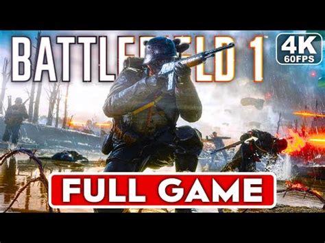 BATTLEFIELD 1 Gameplay Walkthrough Campaign FULL GAME [4K 60FPS PC RTX ...