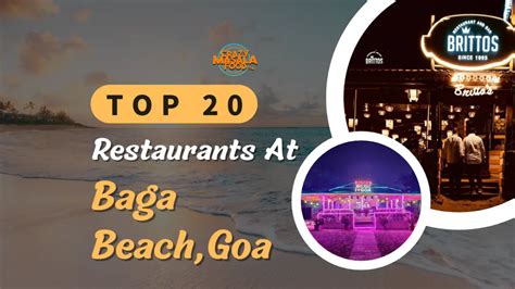 Top 20 Restaurants At Baga Beach, Goa - Crazy Masala Food