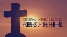 General Intercessions-Prayers of the Faithful - St. Pius V Catholic Church - Pasadena, TX