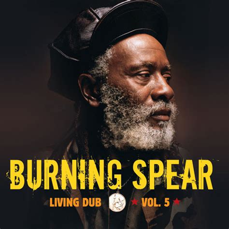 Burning Spear - Living Dub, Volume 5 | Releases | Discogs